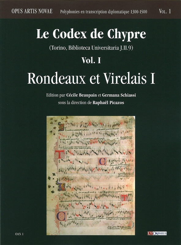 Codex de Chypre 1: Rondeaux & Virelais 1 (Ut Orpheus)