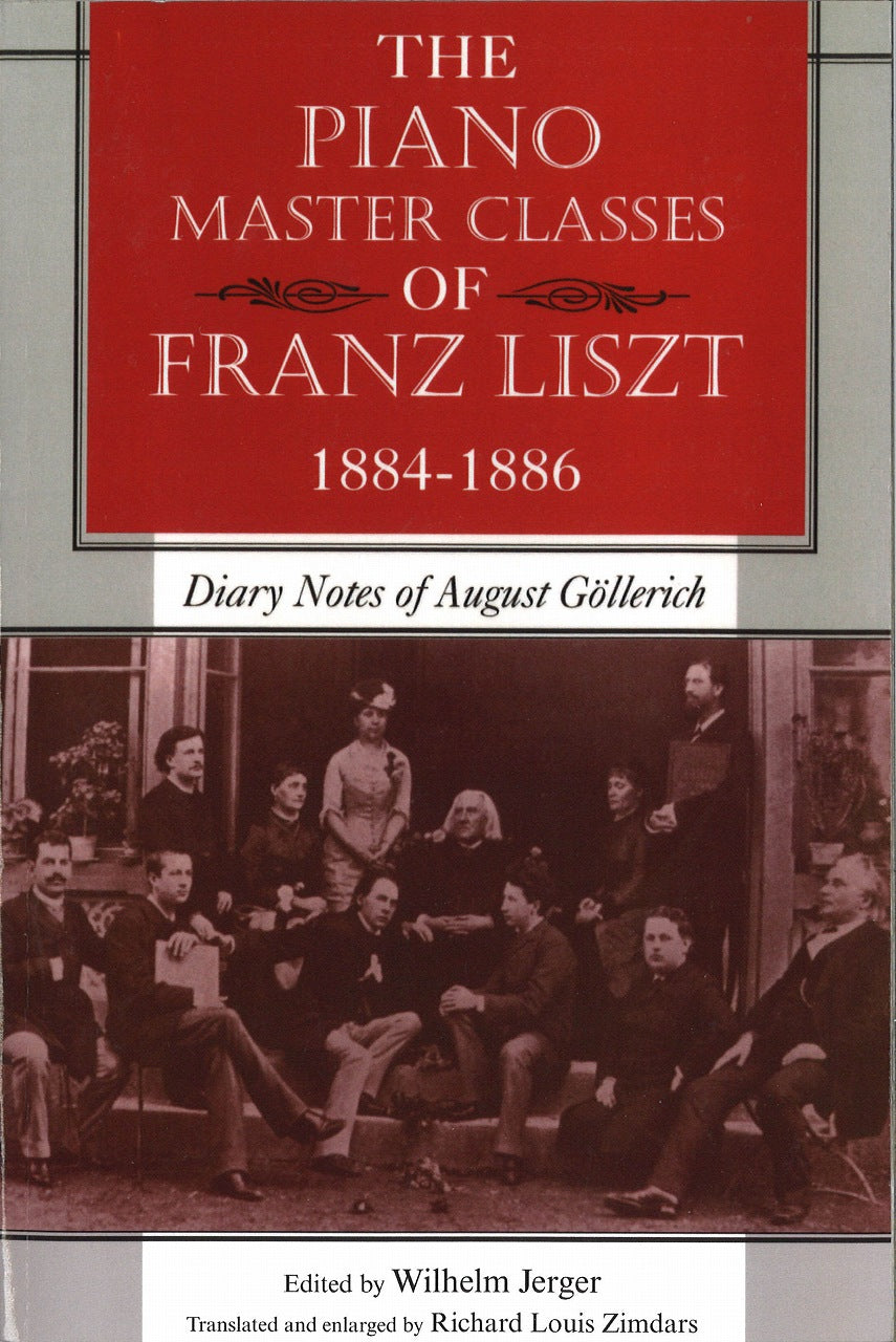 Gollerich, Piano Master Classes of Liszt (Indiana University Press)