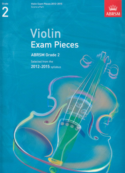 Violin Exam Pieces 2012-2015, Grade 2 (Associated Board (ABRSM))