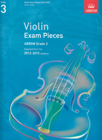 Violin Exam Pieces 2012-2015, Grade 3 (Associated Board (ABRSM))