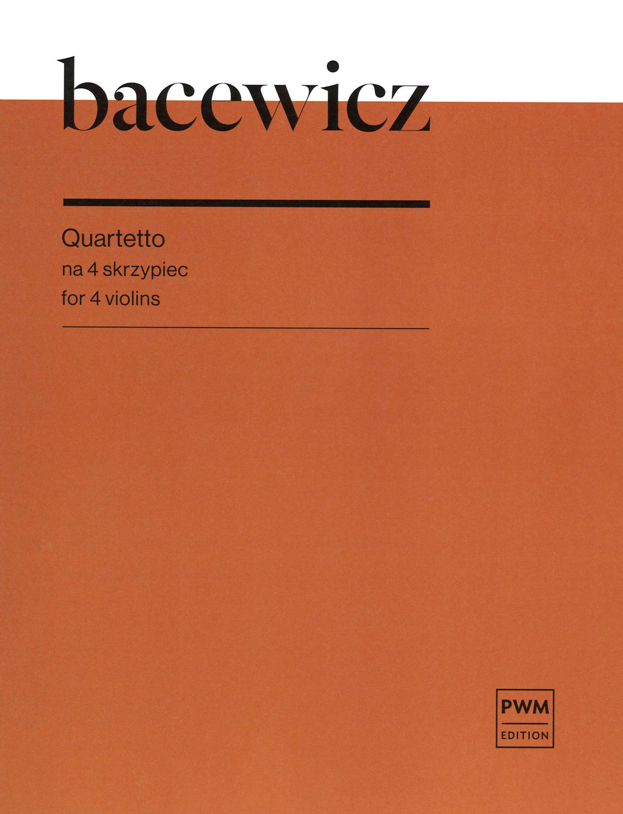 Bacewicz, Quartetto per 4 violini (1949) (PWM)