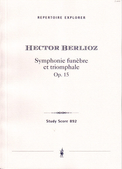 Berlioz, Symphonie funebre & triomphale (Hoflich)
