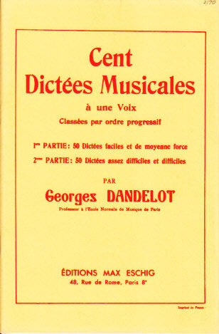 Dandelot, 100 Dictees musicales a 1 voix (Eschig)
