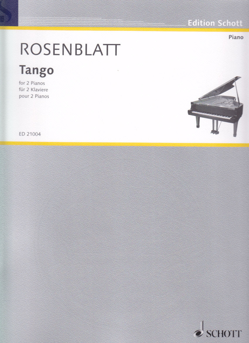 Rosenblatt, Tango for 2 Pianos (Schott)