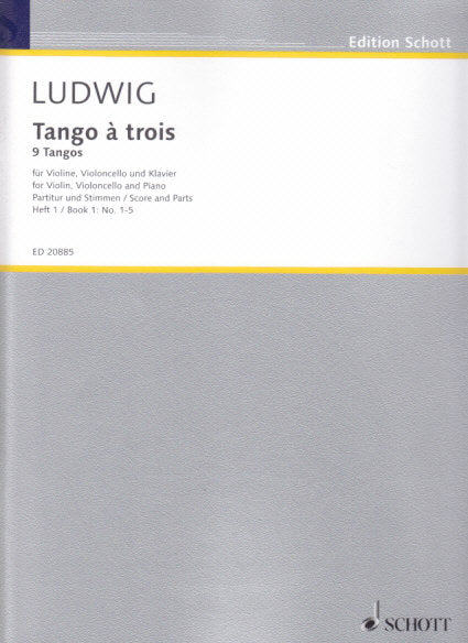 Ludwig, Tango a trois 1 (Vn,Vc,Pf) (Schott)