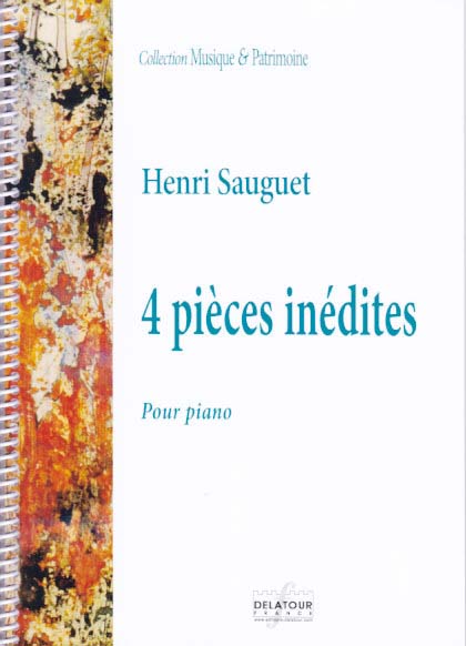 Sauguet, 4 Pieces inedites (Delatour)