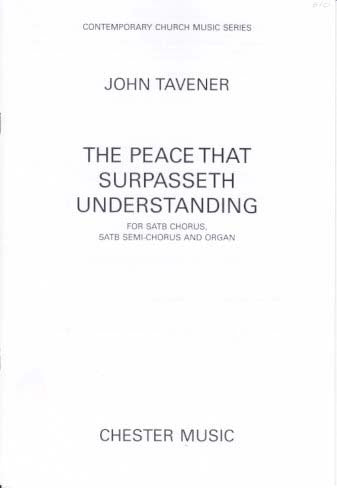 Tavener, Peace that Surpasseth Understan (Chester)