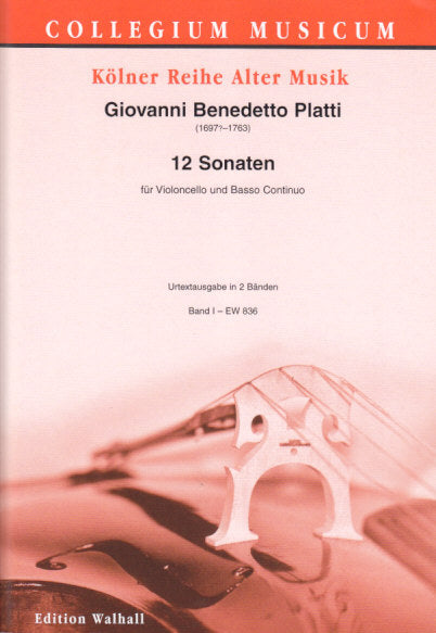 Platti, 12 Sonaten, 1: 1-6 (Vc,Bc) (Walhall)