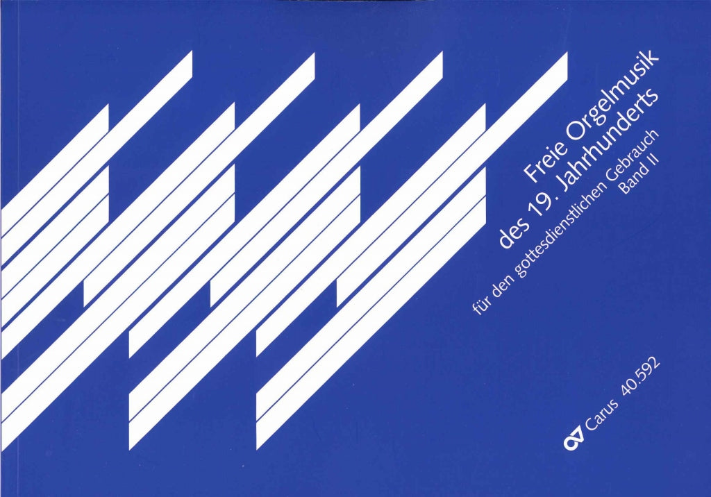 Freie Orgelmusik des 19. Jahrhunderts 2 (Carus)