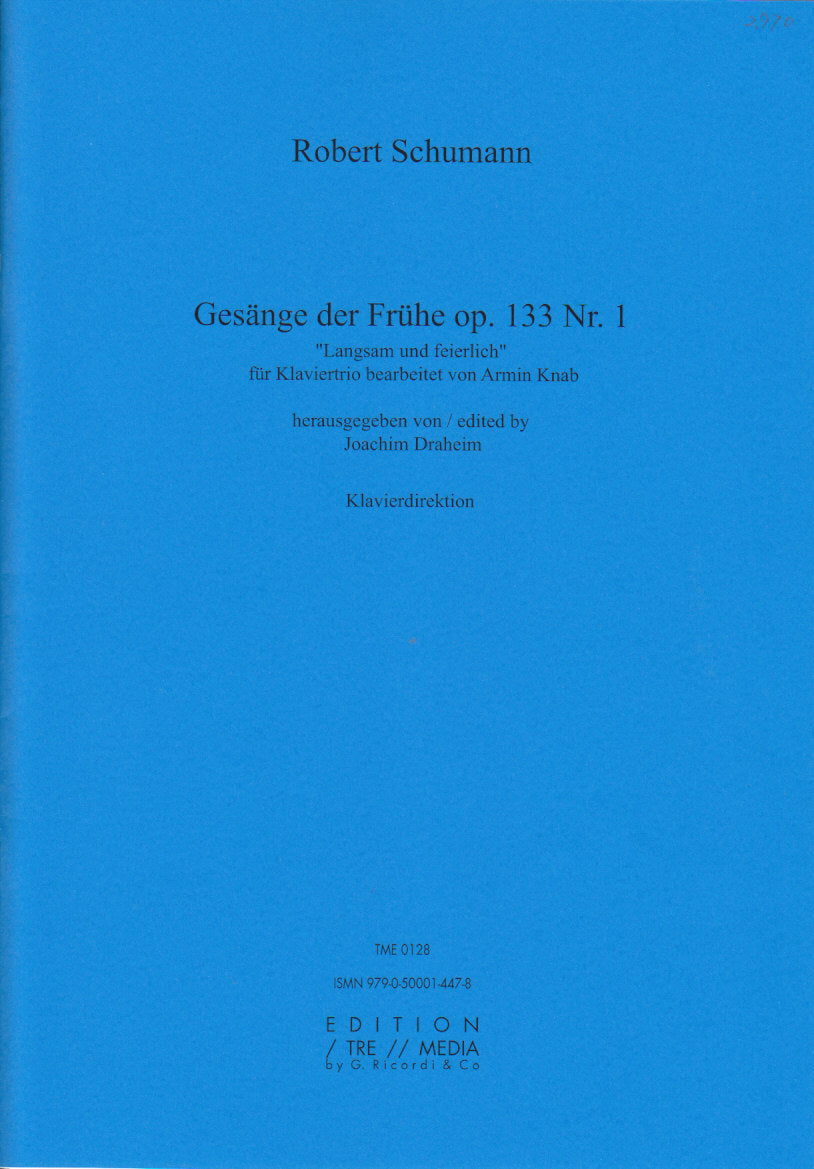 Schumann, Gesange der Fruhe op. 133/1 (Tre Media/Ricordi)