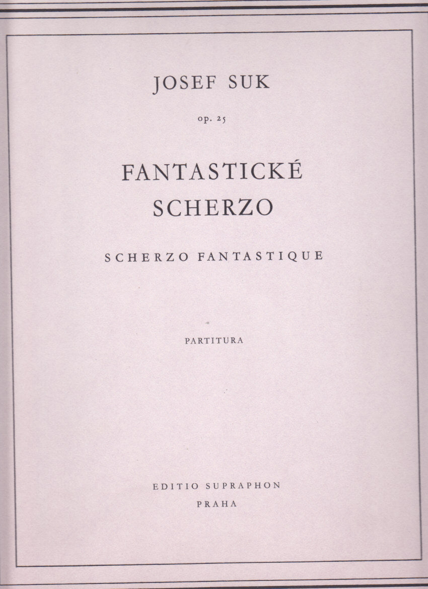 Suk, Scherzo fantastique op. 25 (Supraphon)