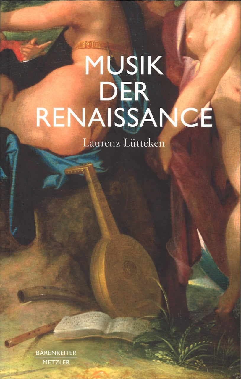 Lutteken, Musik der Renaissance (Barenreiter/Metzler)