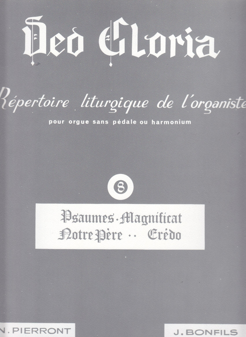 Deo Gloria 8: Psaumes, Magnificat... (Levain/Schola Cantorum)
