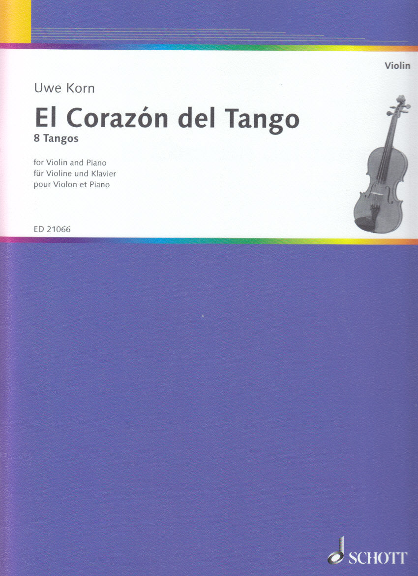 El Corazon del Tango: 8 Tangos (Schott)