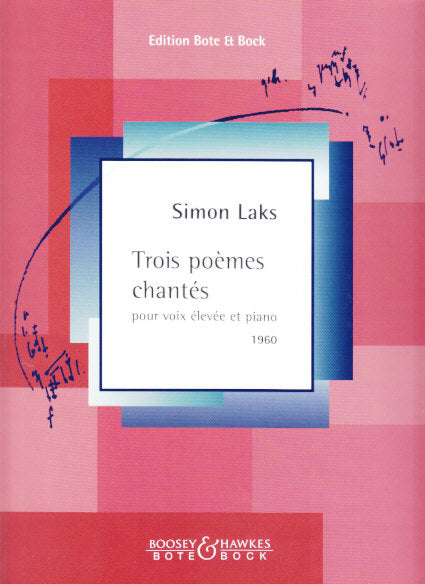 Laks, 3 Poemes chantes (1960) (High,Pf) (Bote & Bock)