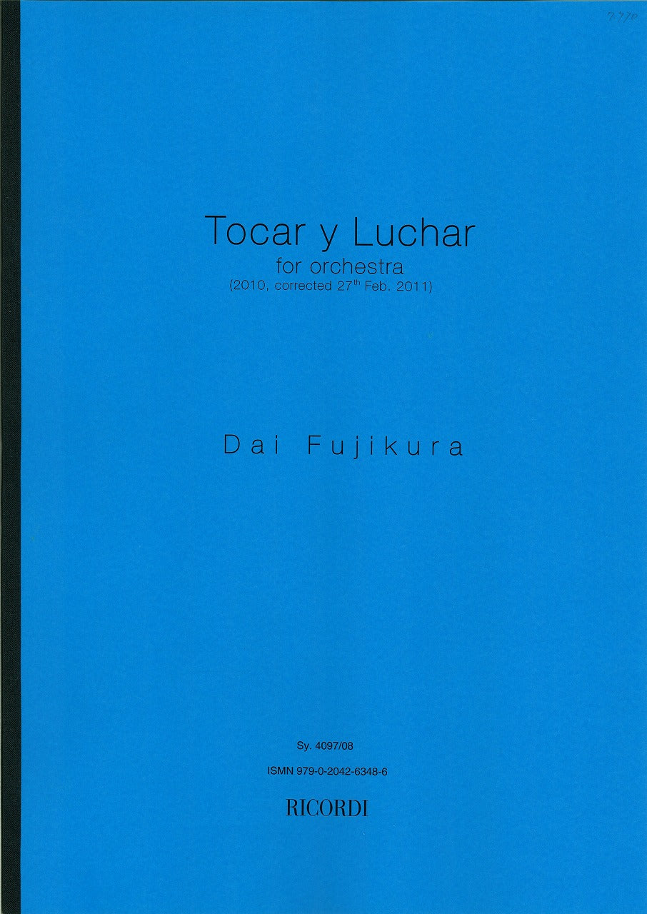 Fujikura, Tocar y Luchar (2010) (Ricordi)