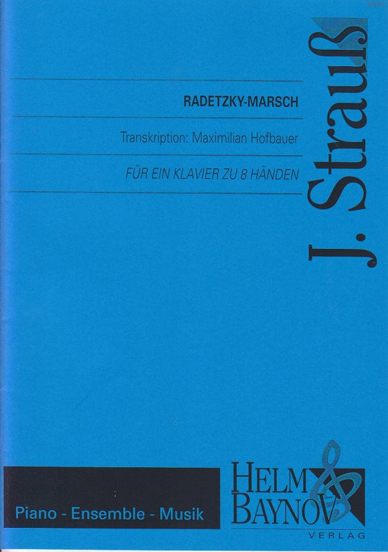 Strauss,J., Radetzky-Marsch (Helm & Baynov)