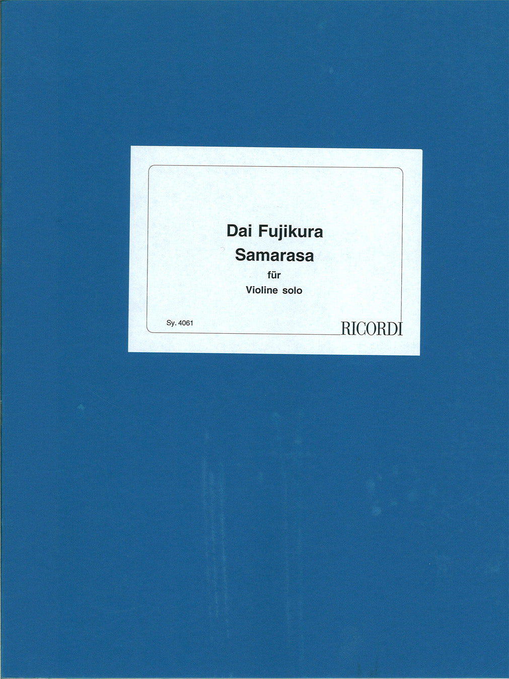 Fujikura, Samarasa (2010) (Vn Solo) (Ricordi)