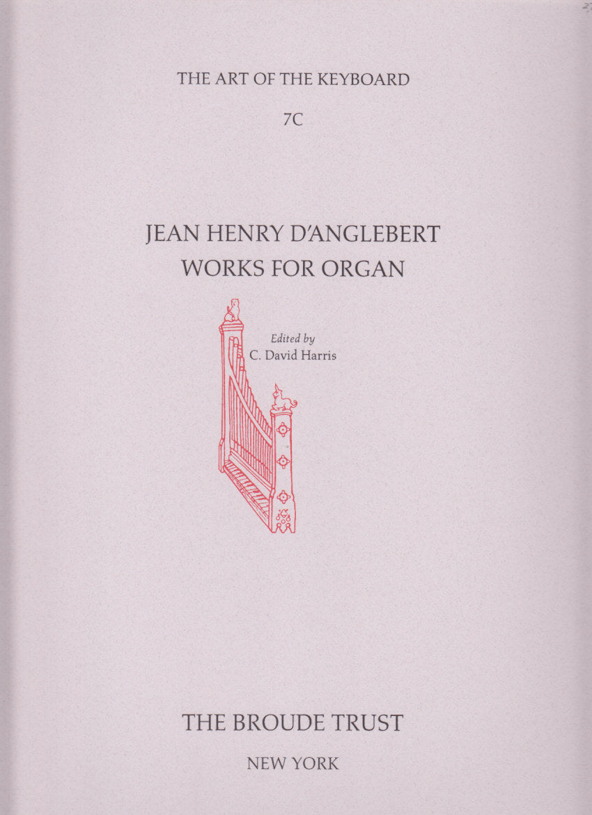 Anglebert, Works for Organ (Broude Trust)