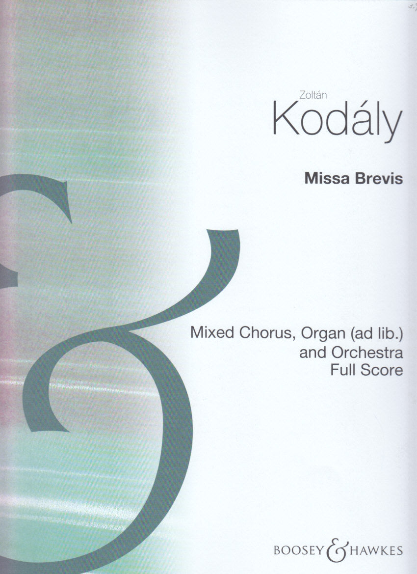 Kodaly, Missa brevis (1945) (Boosey)