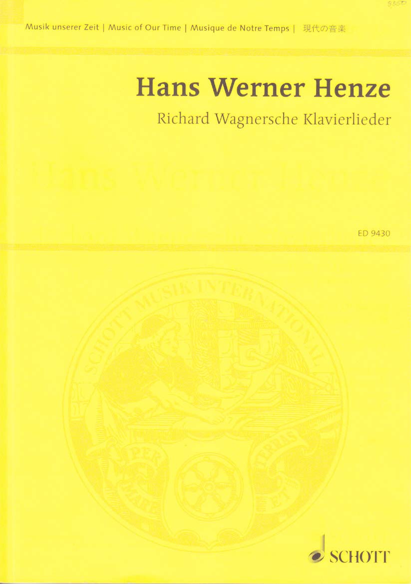 Henze, Richard Wagnersche Klavierlieder (Schott)