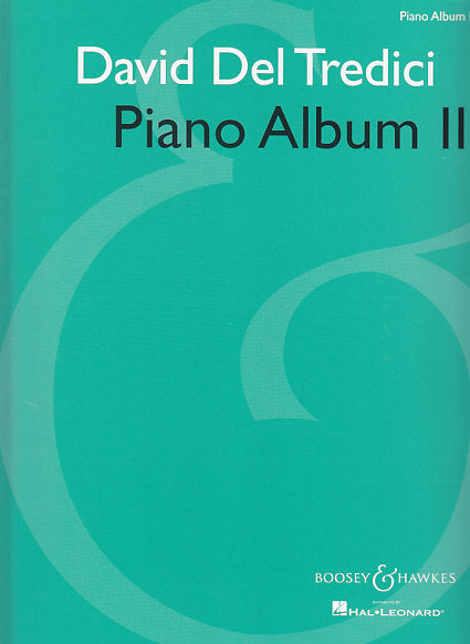 Del Tredici, Piano Album 2 (Boosey)
