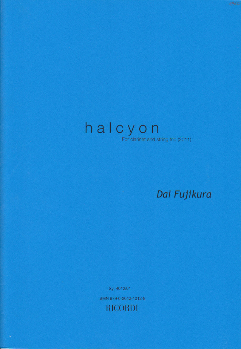 Fujikura, Halcyon (2011) (Cl,Vn,Va,Vc) (Ricordi)