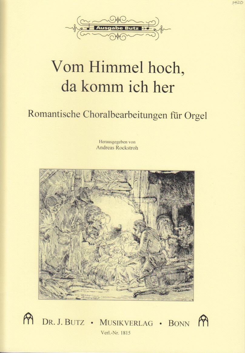 Vom Himmel hoch: Romantis. Bearbeitungen (Butz)