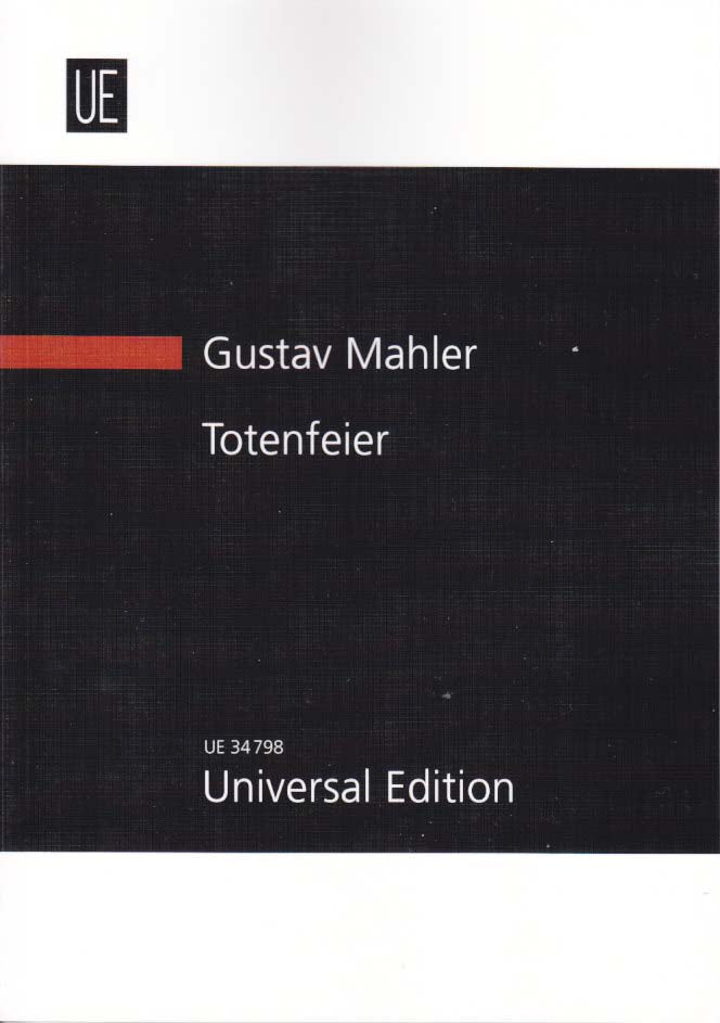 Mahler, Totenfeier Symphonische Dichtung (Universal)