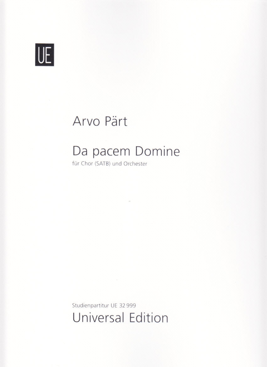 Part, Da pacem Domine (2004) (Cho,Orch) (Universal)