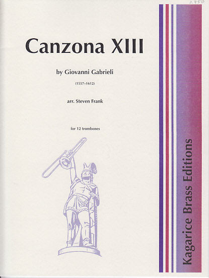 Gabrieli, Canzona No. 13 (12Tbn) (Kagarice Brass Editions)
