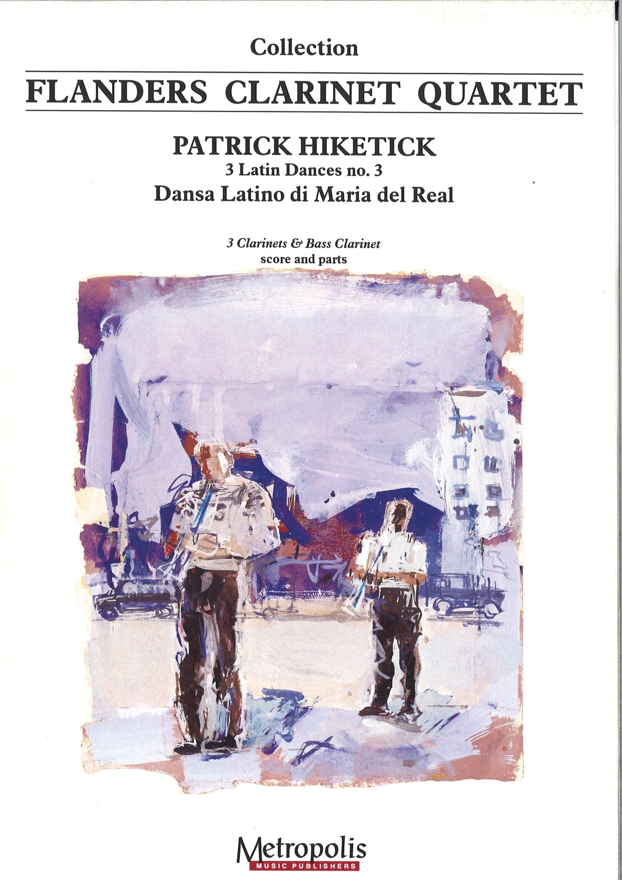 Hiketick, 3 Latin Dances, No. 3 (4Cl) (Metropolis)
