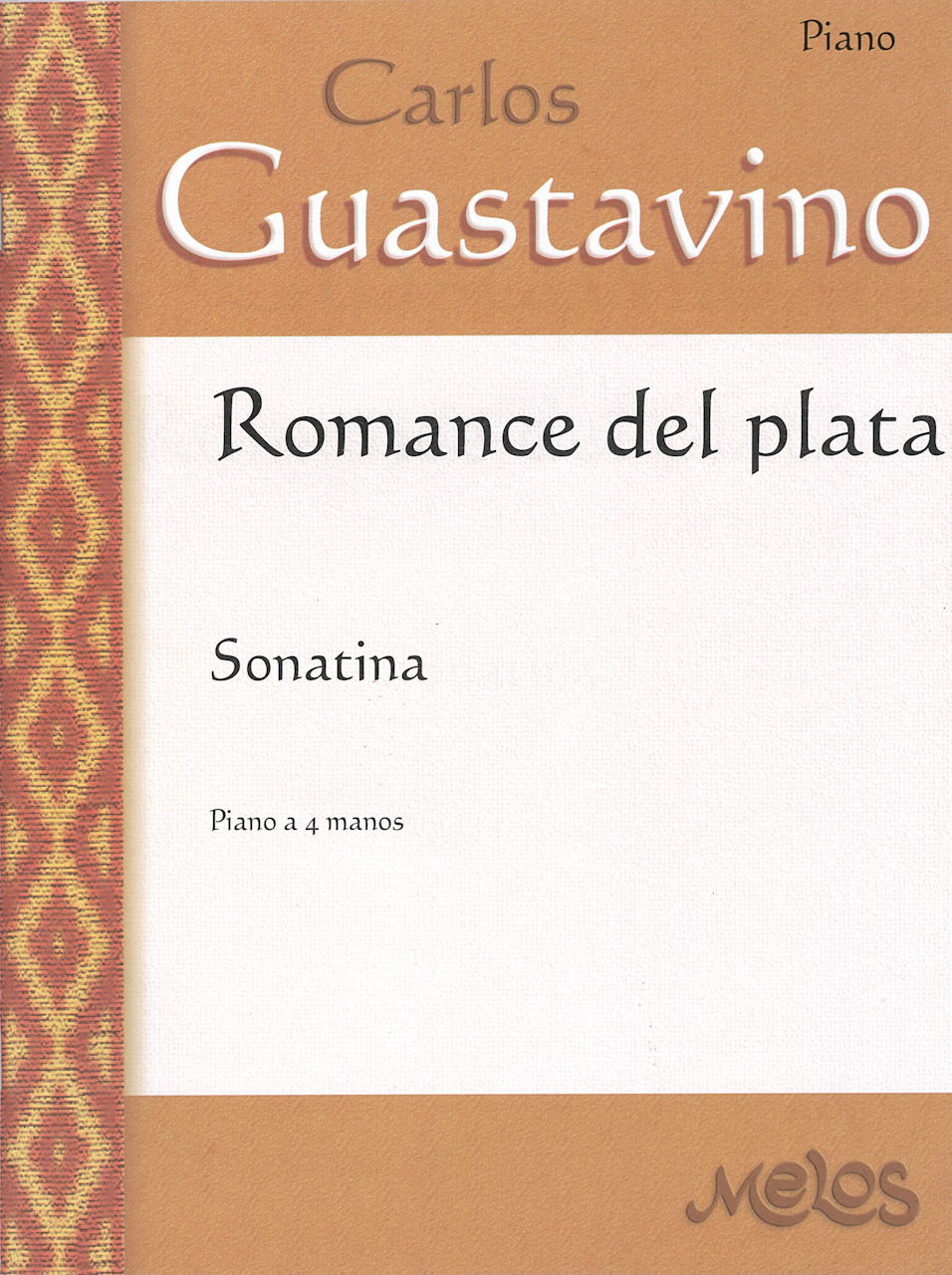 Guastavino, Romance del plata: Sonatina (Lagos/Melos/Ricordi Americana)