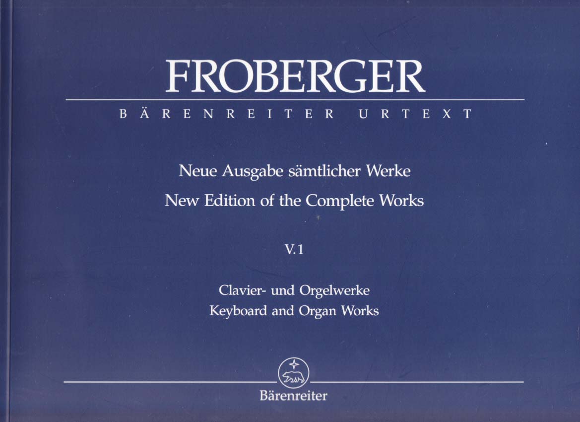 Froberger, Samtlicher Werke 5/1 Toccaten (Barenreiter)