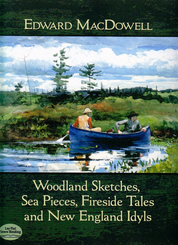 MacDowell, Woodland Sketches, Sea Peaces (Dover)