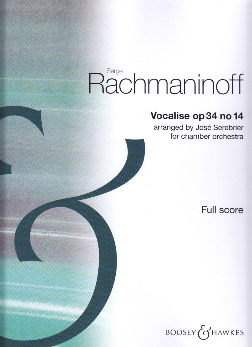 Rachmaninoff, Vocalise (arr. Serebrier) (Boosey)