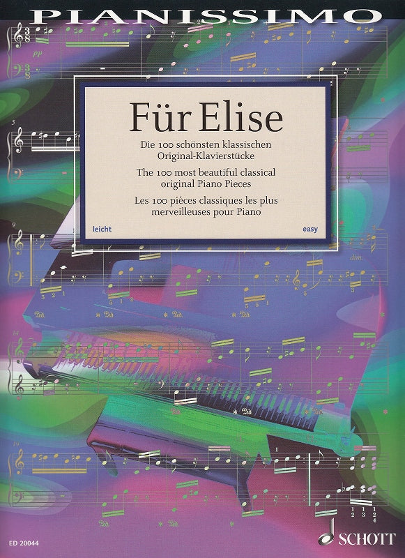 Fur Elise: The 100 most beautiful pieces (Schott)