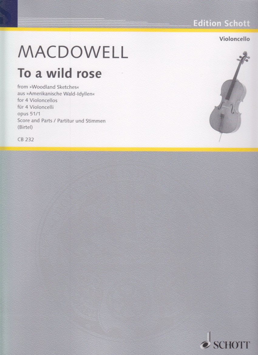 MacDowell, To a wild rose (4Vc) (Schott)