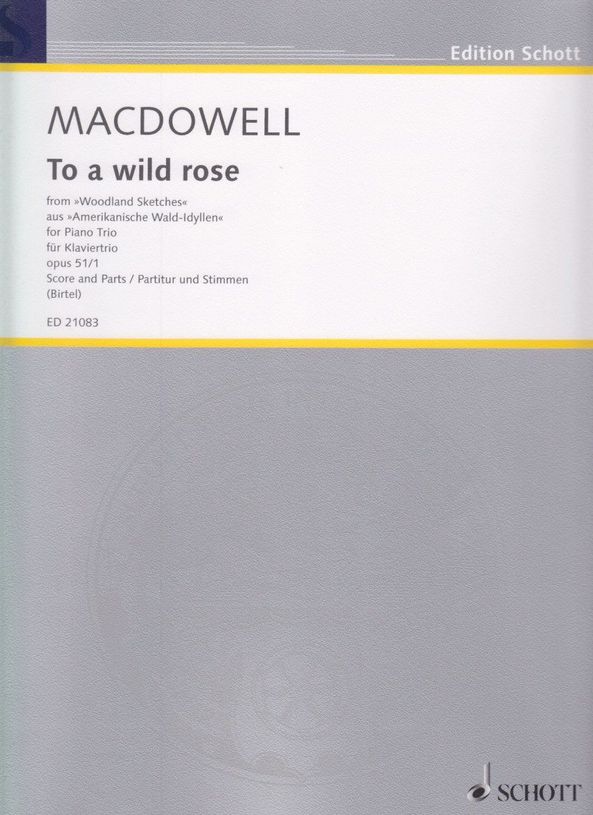 MacDowell, To a wild rose (Vn,Vc,Pf) (Schott)