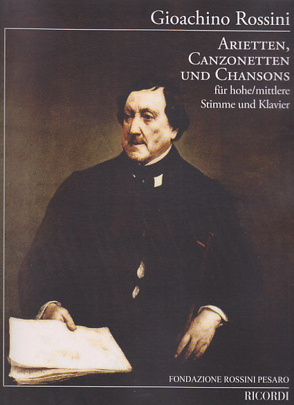 Rossini, Arietten, Canzonetten, Chansons (Fondazione Rossini/Ricordi)