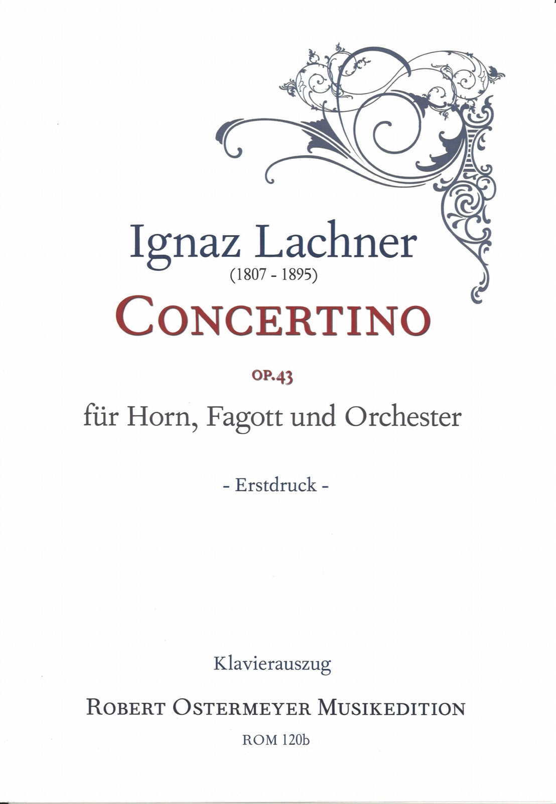 Lachner, Concertino op. 43 (Hn,Bn,Pf) (Robert Ostermeyer)