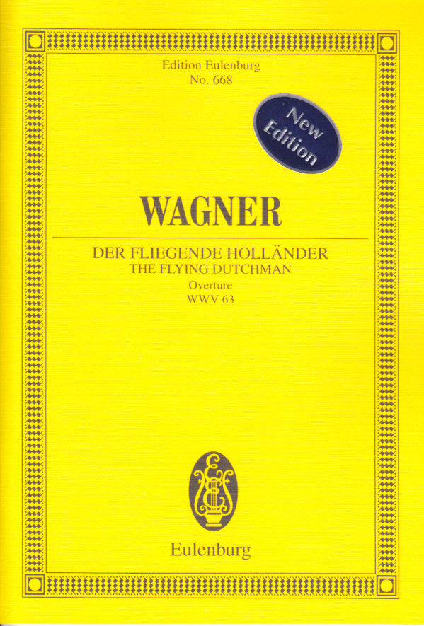 Wagner, Fliegende Hollander Ov. (Voss) (Eulenburg)
