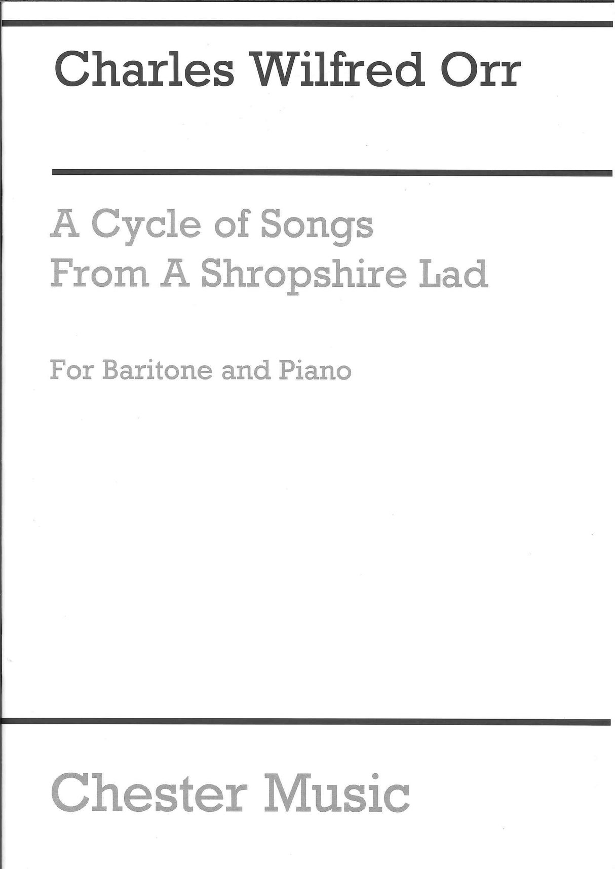 Orr, Shropshire Lad, Song Cycle from (Chester)