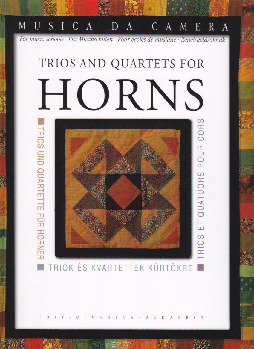 Trios and Quartets for Horns (Editio Musica Budapest)