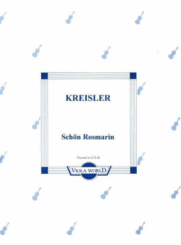 Kreisler, Schon Rosmarin (Viola World)