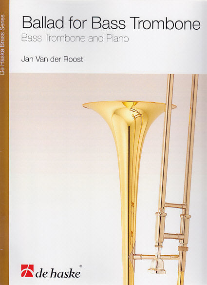 Van der Roost, Ballade for Bass Trombone (De Haske)
