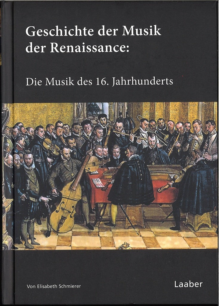 Geschichte der Musik der Renaissance 2 (Laaber-Verlag)