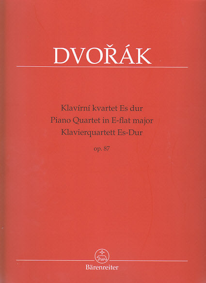 Dvorak, Piano Quartet op. 87 in Eb B 162 (Barenreiter)
