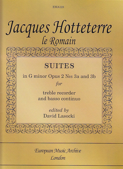 Hotteterre, Suites op. 2/3a & op. 2/3b (European Music Archive/Spartan)