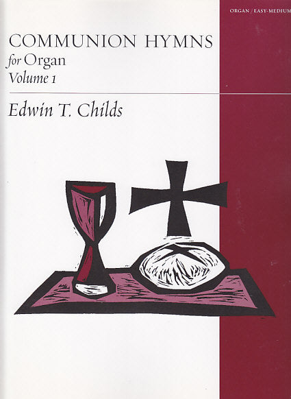 Communion Hymns for Organ 1 (Augsburg Fortress)